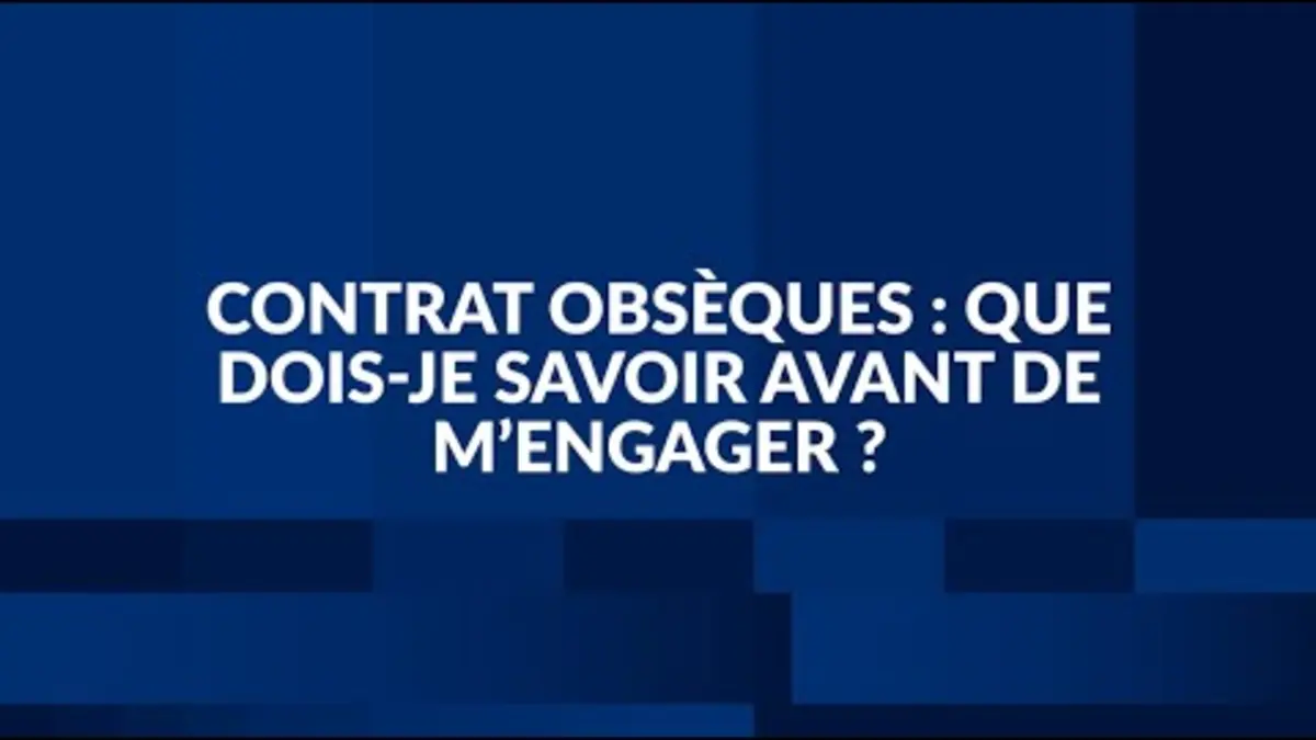 replay de Contrat obsèques : que dois-je savoir avant de m'engager ?