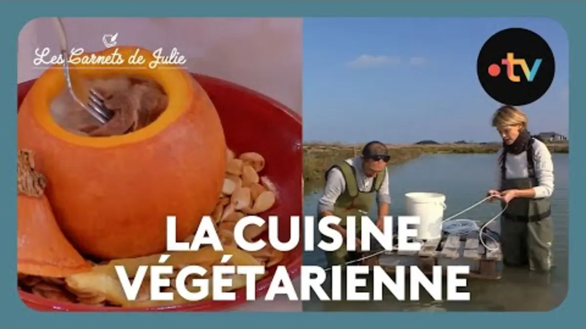 replay de Cuisine végétarienne - Les carnets de Julie