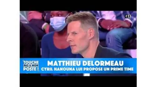 replay de Cyril Hanouna propose un prime time à Matthieu Delormeau !