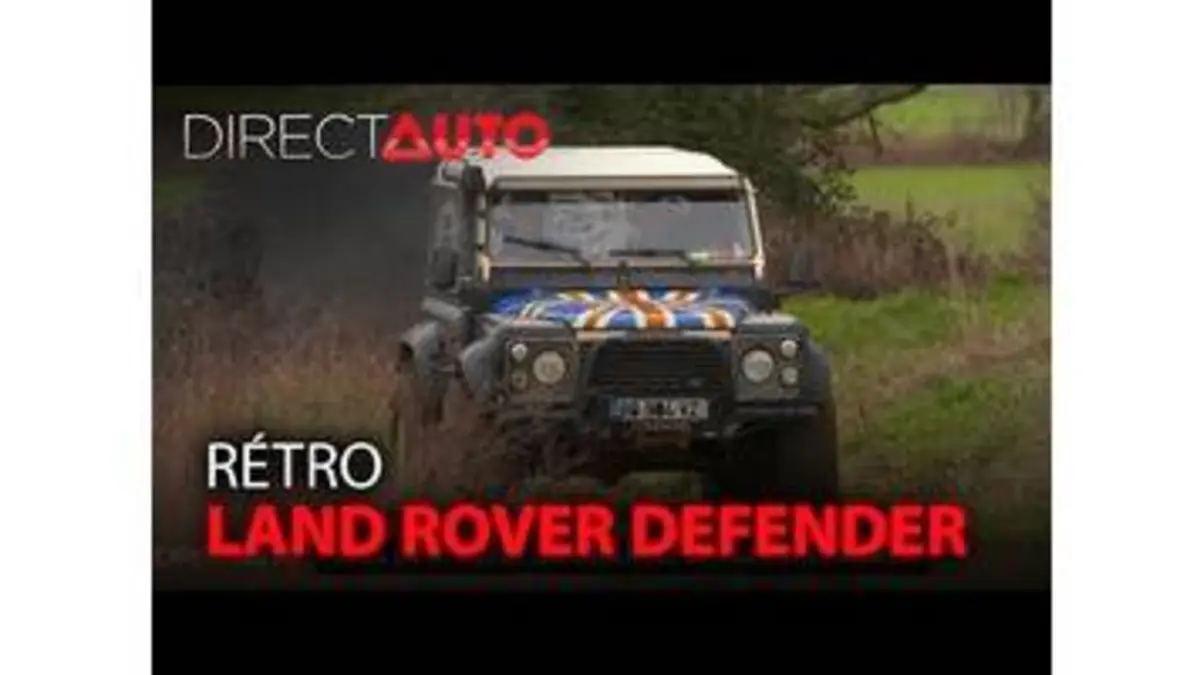 replay de DANS LE RÉTRO : LAND ROVER DEFENDER
