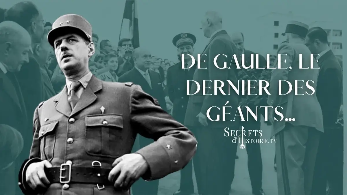 replay de De Gaulle, le dernier des géants - Secrets d'Histoire