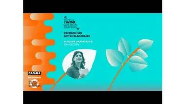 Décoloniser notre imaginaire, avec Mariette Darrigrand, sémiologue