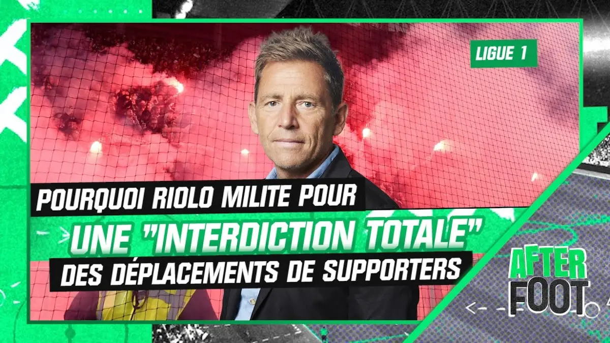replay de Déplacements de supporters : pourquoi Riolo milite pour une "interdiction totale"