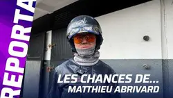 DIMANCHE 22 FEVRIER - LES CHANCES DE MATTHIEU ABRIVARD