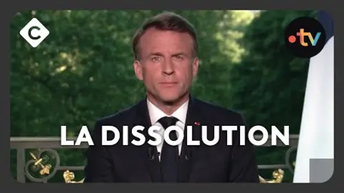 replay de Dissolution : retour sur la sidération générale  - Best of C à vous