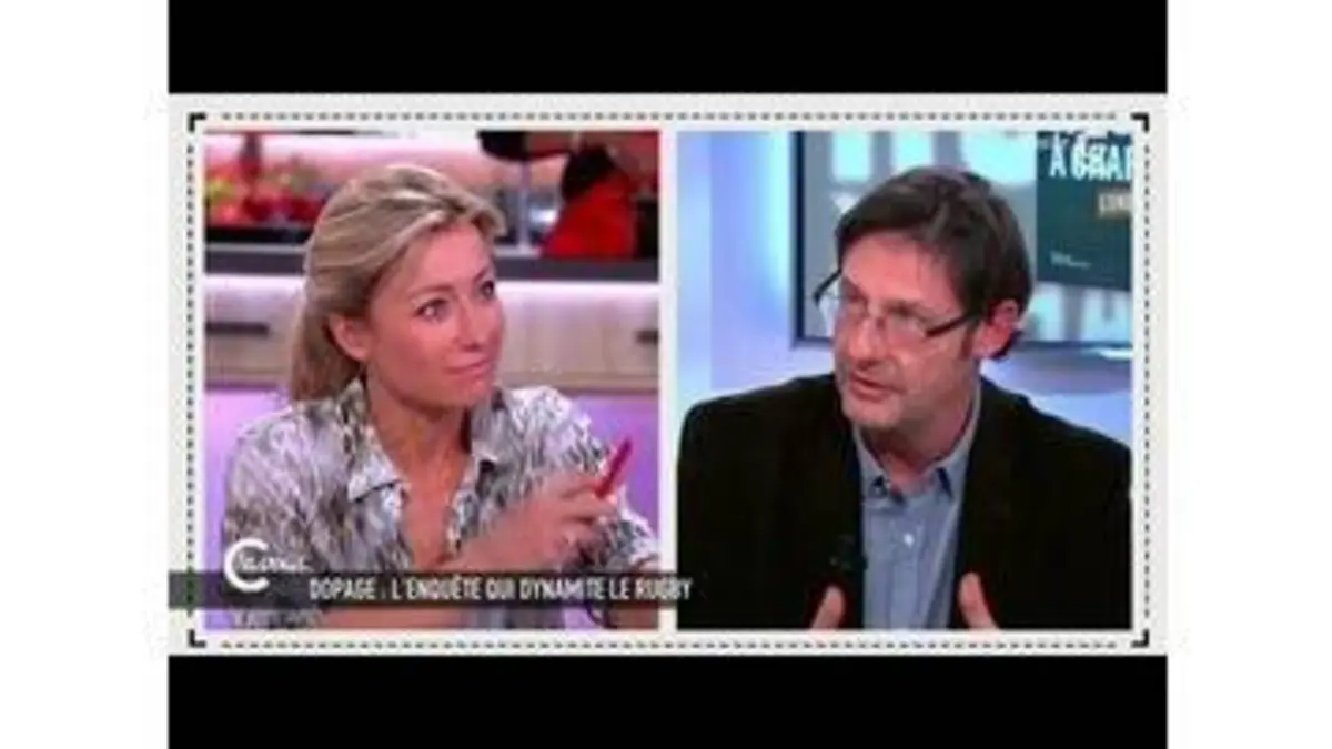 replay de Dopage dans le rugby, le livre choc de Pierre Ballester - C à vous - 05/03/2015