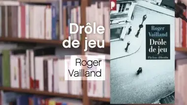 Drôle de jeu - Roger Vailland