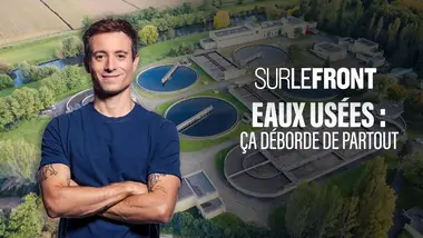 Eaux usées : ça déborde de partout