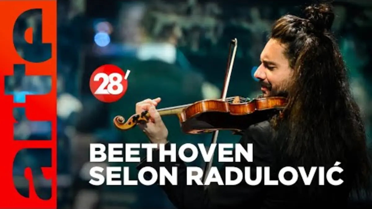 replay de Écouter, adapter, partager Beethoven | Nemanja Radulović - 28 Minutes - ARTE