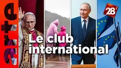 Élection en Roumanie, Léon XIV, Poutine célébré : Le Club international | 28 minutes | ARTE