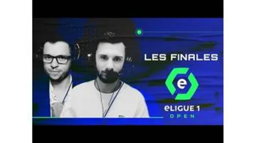replay de eLigue 1 Emission #2 : Finales de l’eLigue 1 Open
