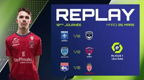 replay de eLigue 1 Uber Eats - 12ème Journée - Jour n°1
