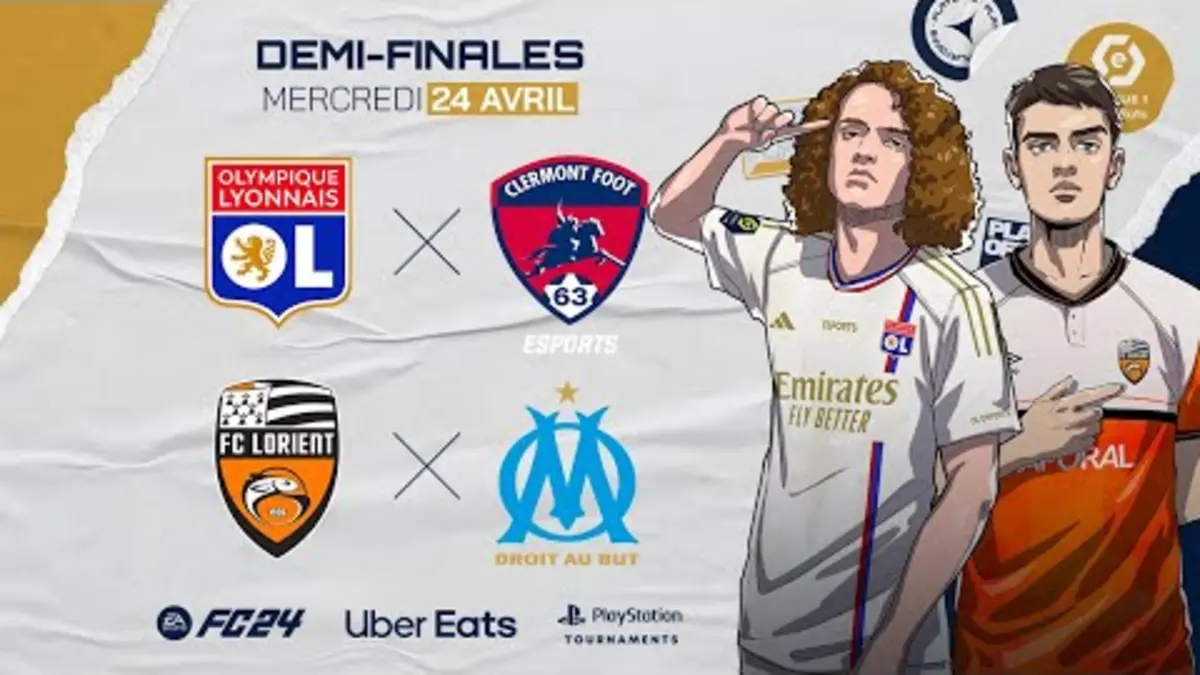 replay de eLigue 1 Uber Eats 2024 - Demi-Finales