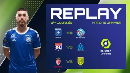 replay de eLigue 1 Uber Eats - 2ème journée - Jour n°1