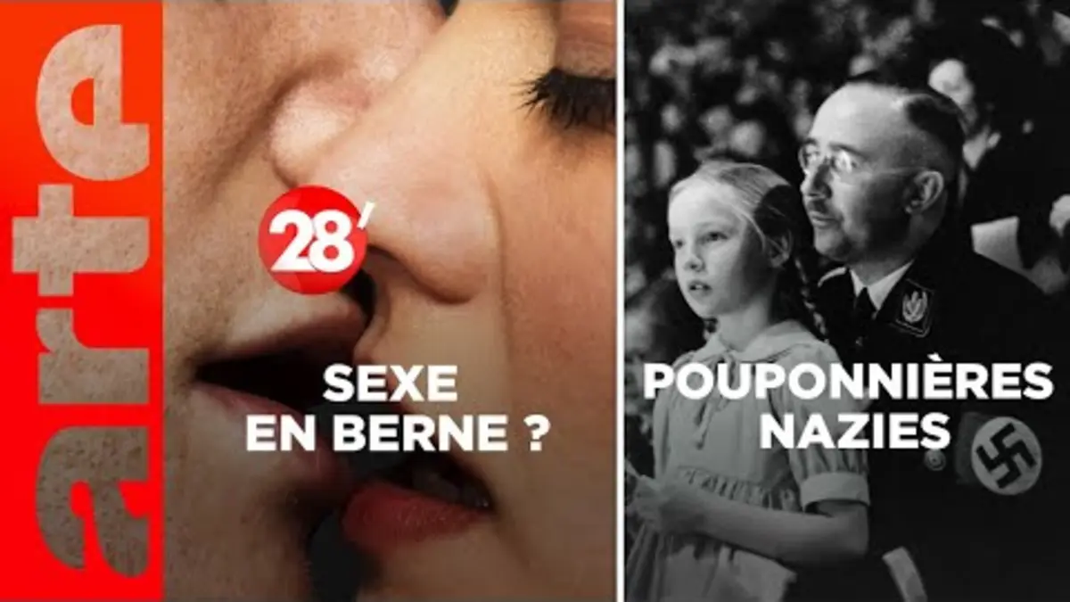 replay de Enfant des pouponnières nazies / Les Français ont le sexe en berne - 28 Minutes - ARTE
