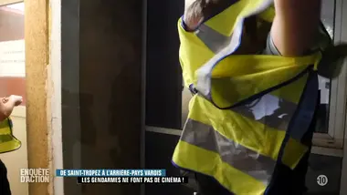 Enquête d'action : De Saint-Tropez à l'arrière-pays varois, les gendarmes ne font pas de cinéma ! (2/2)