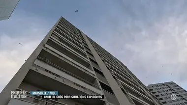 Enquête d'action : Marseille / Nice : unité de choc pour situations explosives