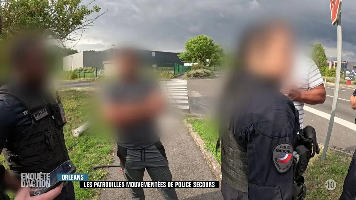 Enquête d'action : Orléans : les patrouilles…