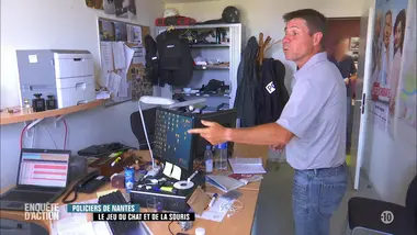 Enquête d'action : Policiers de Nantes : le jeu du chat et de la souris