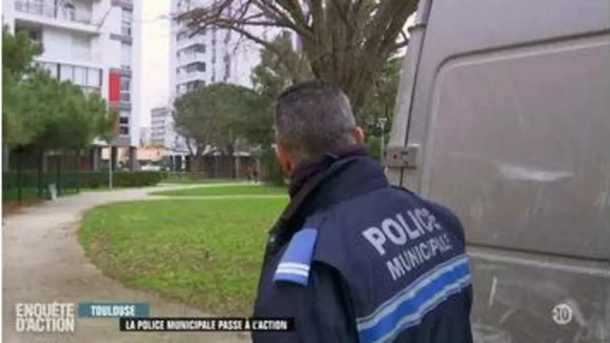replay de Enquête d'Action : Toulouse : la police municipale passe à l'action