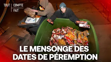 ENQUÊTE : La VÉRITÉ sur les dates de PÉREMPTION - Tout Compte Fait