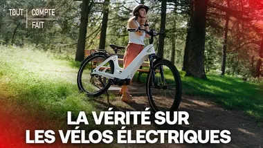 ENQUÊTE : La VÉRITÉ sur les vélos ÉLECTRIQUES - Tout Compte Fait