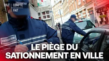 ENQUÊTE : Le PIÈGE du stationnement en PAYANT – Tout Compte Fait