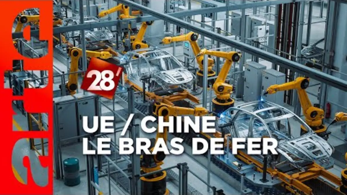 replay de Entre l’Europe et la Chine, la guerre commerciale est déclarée ? | 28 minutes | ARTE