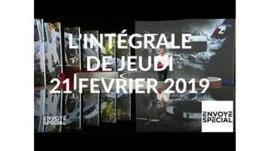 Envoyé spécial de jeudi 21 février 2019 (France 2)