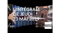 Envoyé spécial de jeudi 23 mai 2019 (France 2)