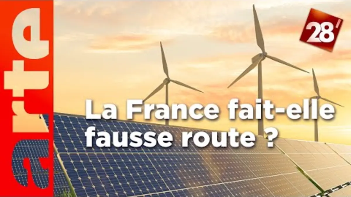 replay de Éoliennes, panneaux solaires : fait-on fausse route avec les renouvelables ? | 28 minutes | ARTE