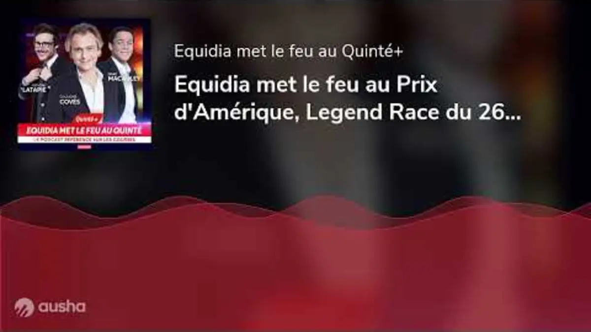 replay de Equidia met le feu au Prix d'Amérique, Legend Race du 26/1 à Paris-Vincennes.