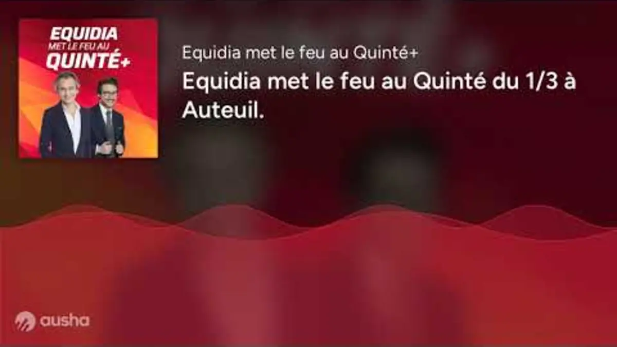 met le feu au Quinté du 1/3 à Auteuil.