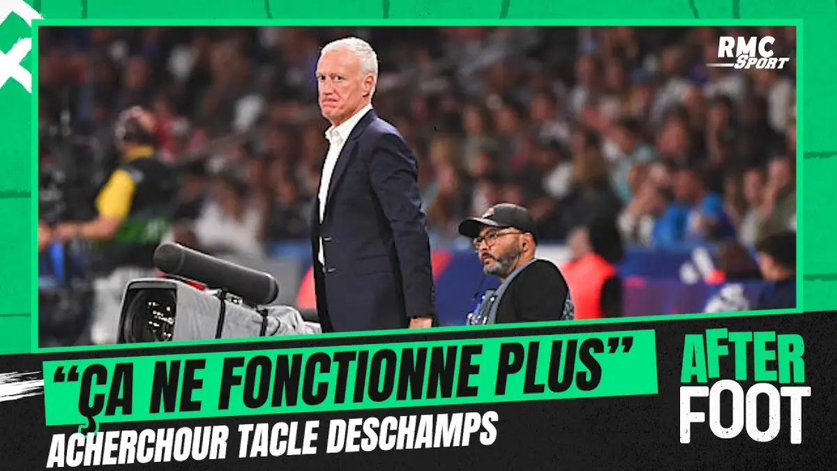 replay de Équipe de France : "Deschamps la gagne, ça ne fonctionne plus" tacle Acherchour