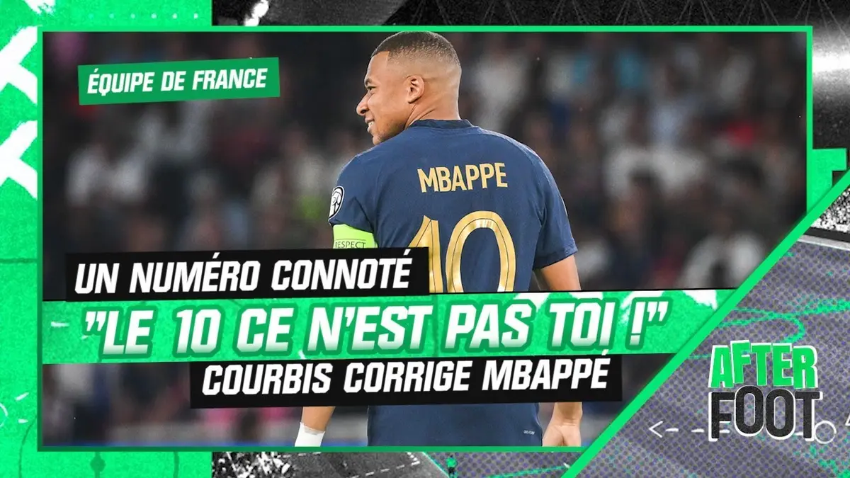 replay de Equipe de France : "Le 10 ce n'est pas toi", Courbis tance Mbappé