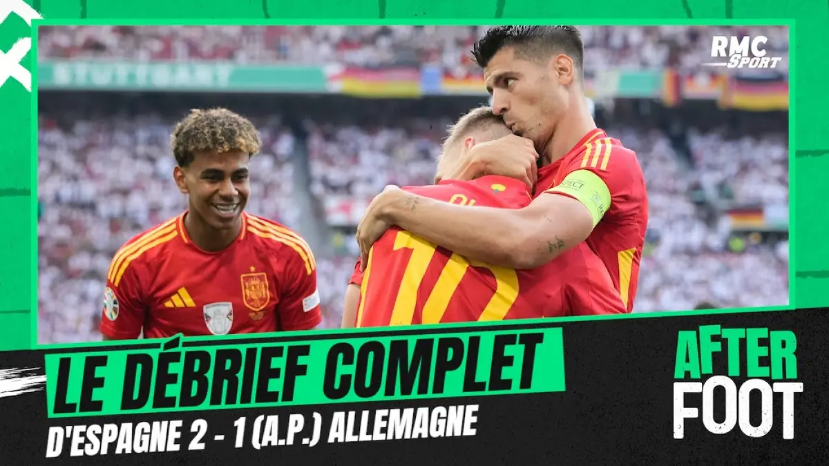 replay de Espagne 2-1 (a.p.) Allemagne : le débrief complet de l'after