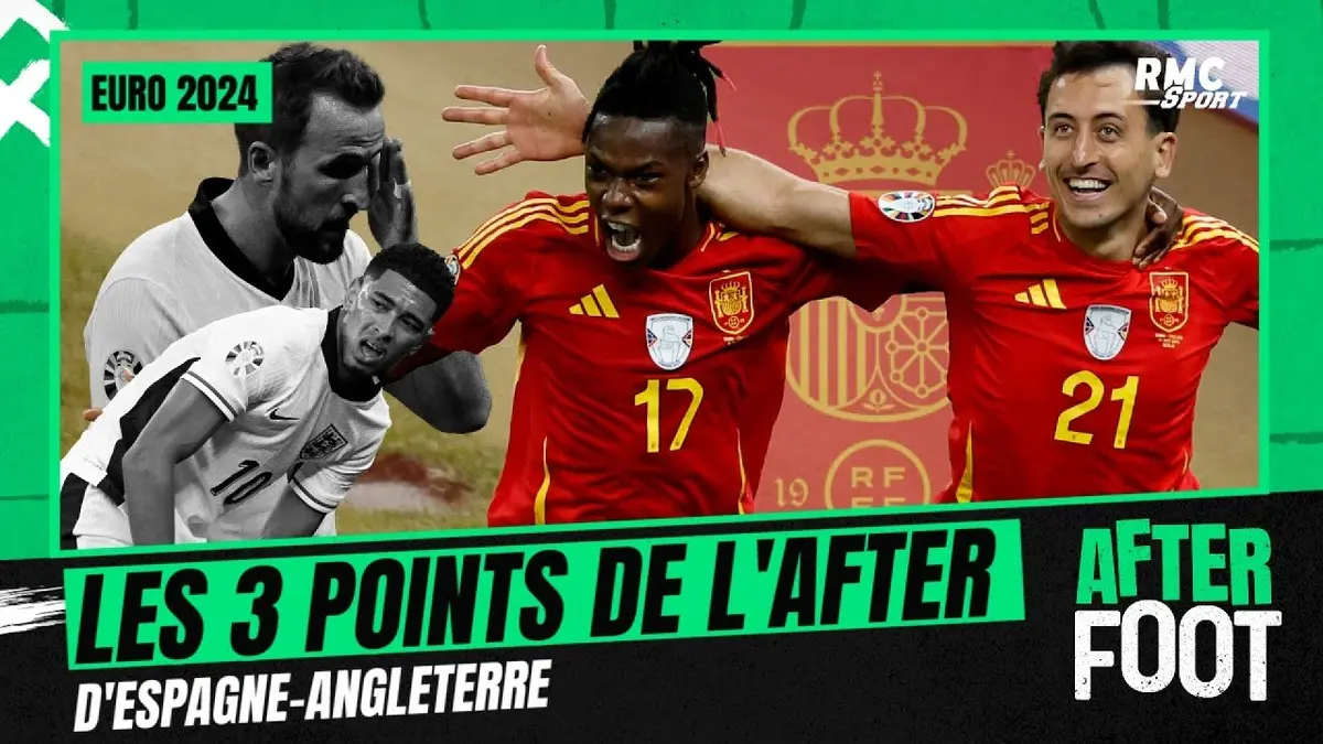 replay de Espagne 2-1 Angleterre : Les 3 points de l'After après le sacre de la Roja