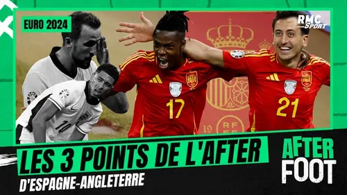 replay de Espagne 2-1 Angleterre : Les 3 points de l'After après le sacre de la Roja