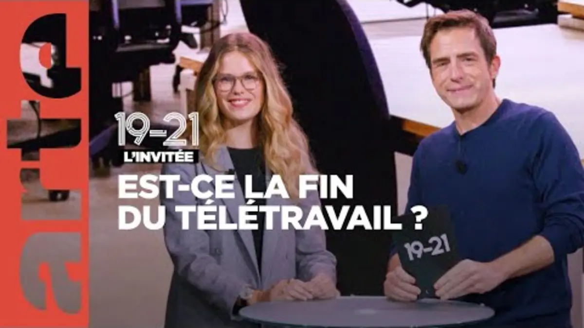 replay de Est-ce la fin du télétravail ? | 19-21 | ARTE