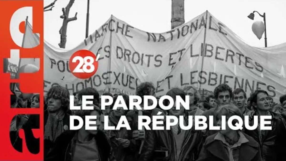 replay de Et la République réhabilita les personnes homosexuelles... - 28 Minutes - ARTE