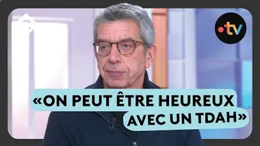 Et si vous étiez TDAH sans le savoir, comme Michel Cymes à 58 ans ?