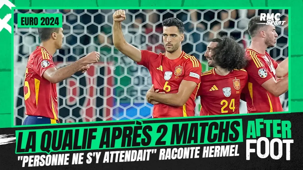 replay de Euro 2024 / Espagne : "Personne ne s'attendait à être qualifié au bout de 2 matchs" raconte Hermel