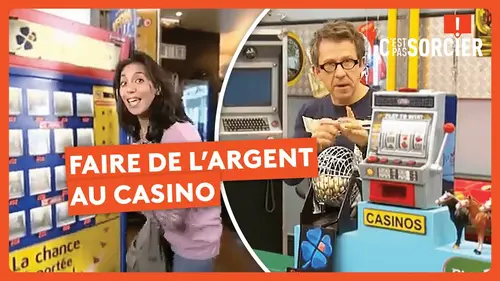 replay de Faire de l'argent au casino - C'est pas sorcier