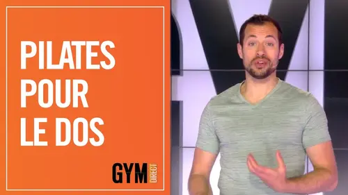replay de FAIRE DU PILATES POUR LE DOS - GYM DIRECT