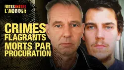 Faites entrer l'accusé - Crimes flagrants : Morts par procuration