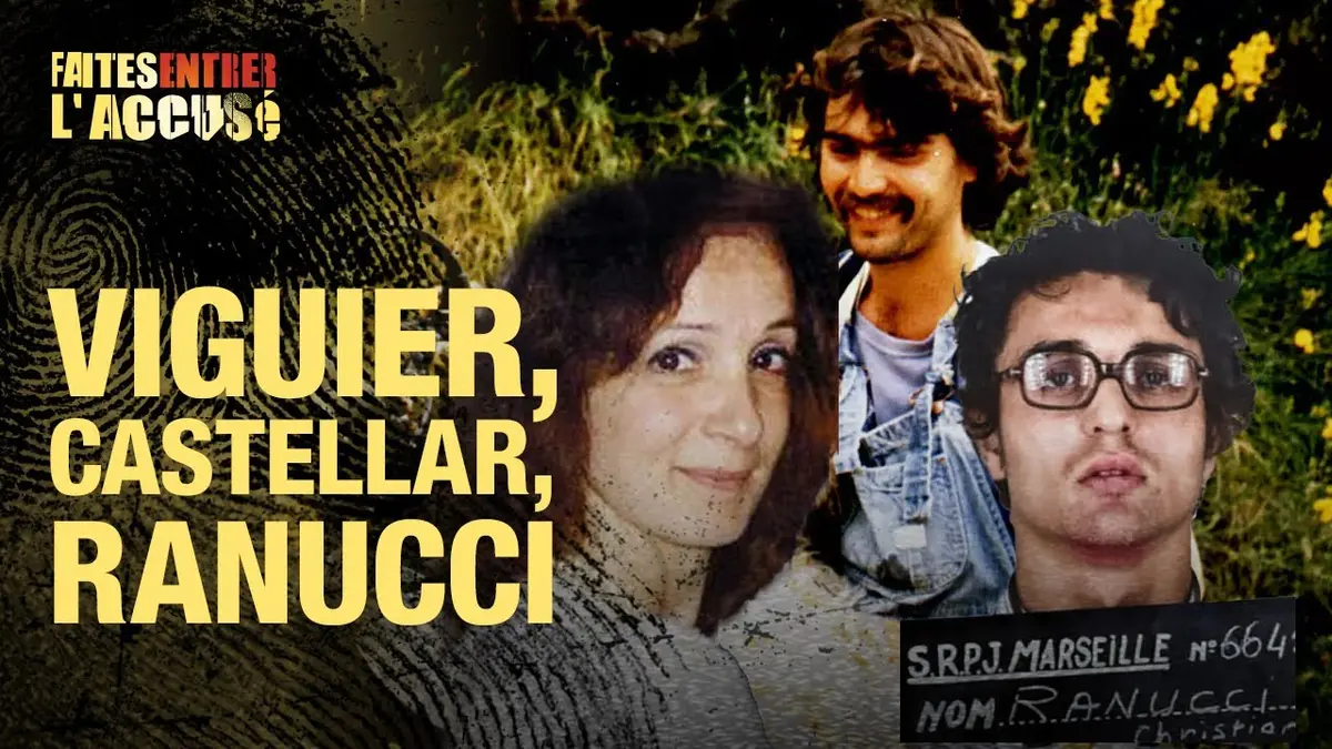 replay de Faites Entrer l'Accusé : Crimes non-résolus - Castellar, Viguier, Ranucci