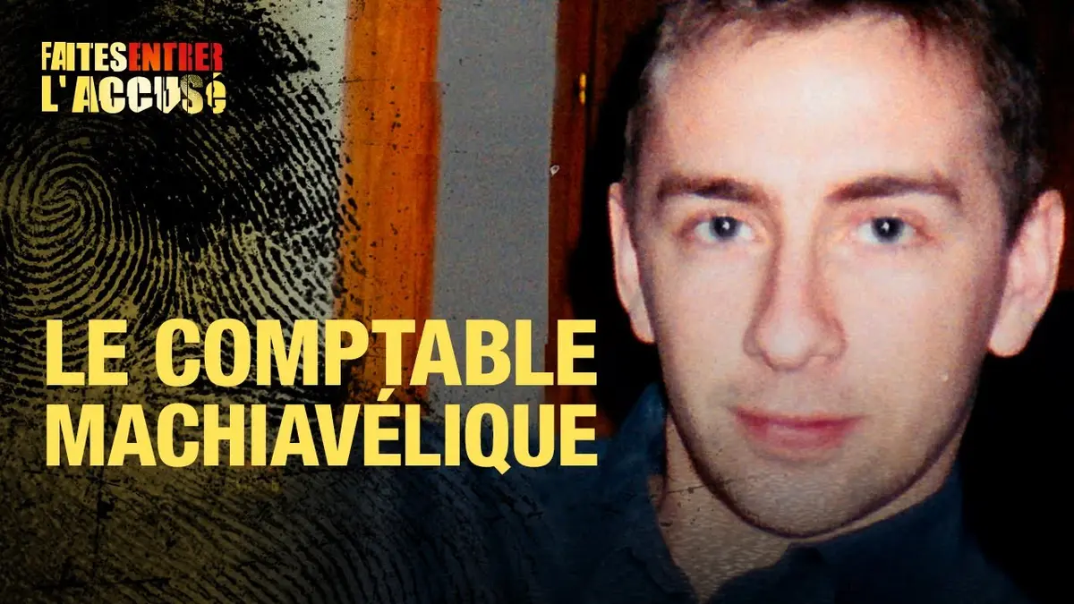 replay de Faites Entrer l'Accusé : Denis Lemasson, le comptable machiavélique