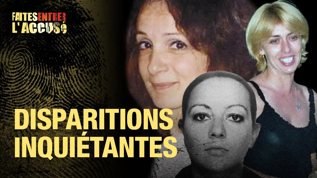 replay de Faites Entrer l'Accusé : Disparitions inquiétantes - Agnès Le Roux, Suzanne Viguier, Nadine Chabert