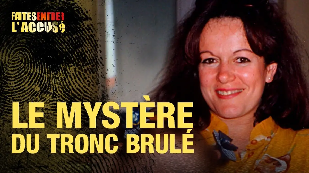 replay de Faites Entrer l'Accusé : Florence Féderlé, le mystère du tronc brûlé