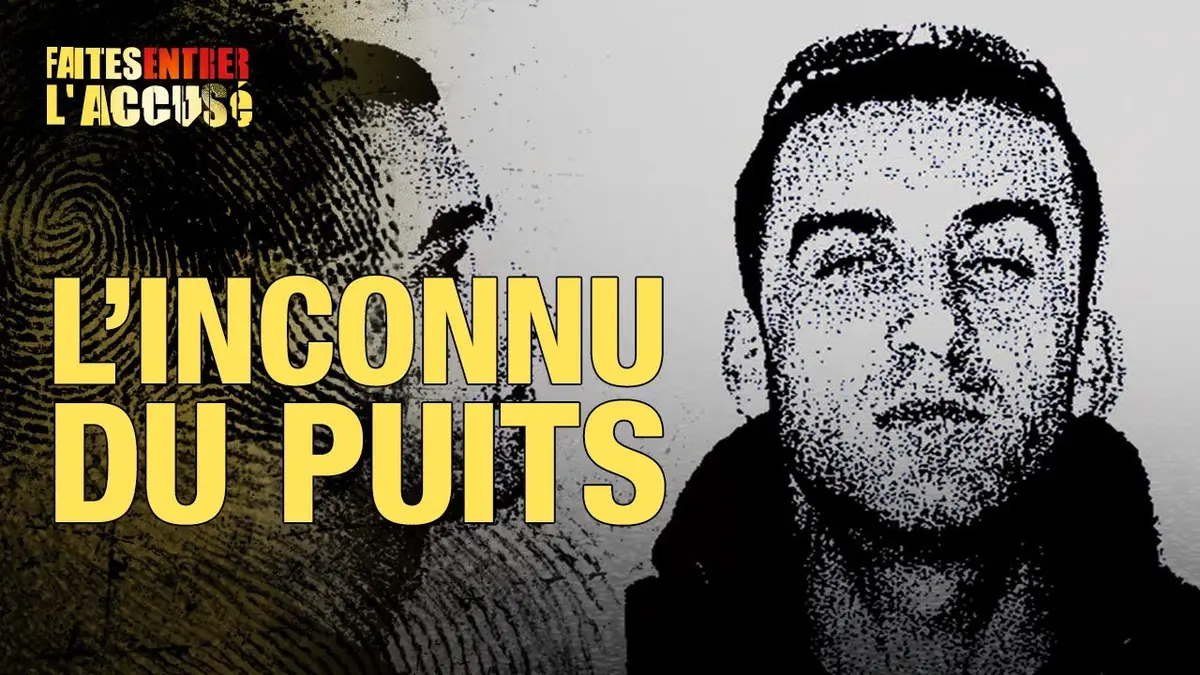 Faites Entrer l'Accusé : L'inconnu du…